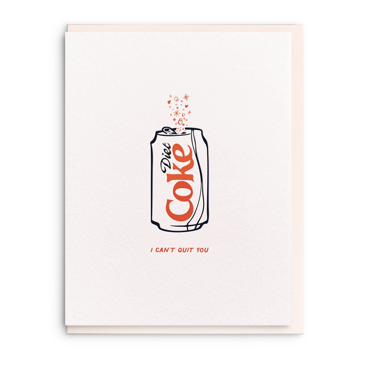 Can't Quit You Diet Coke Card