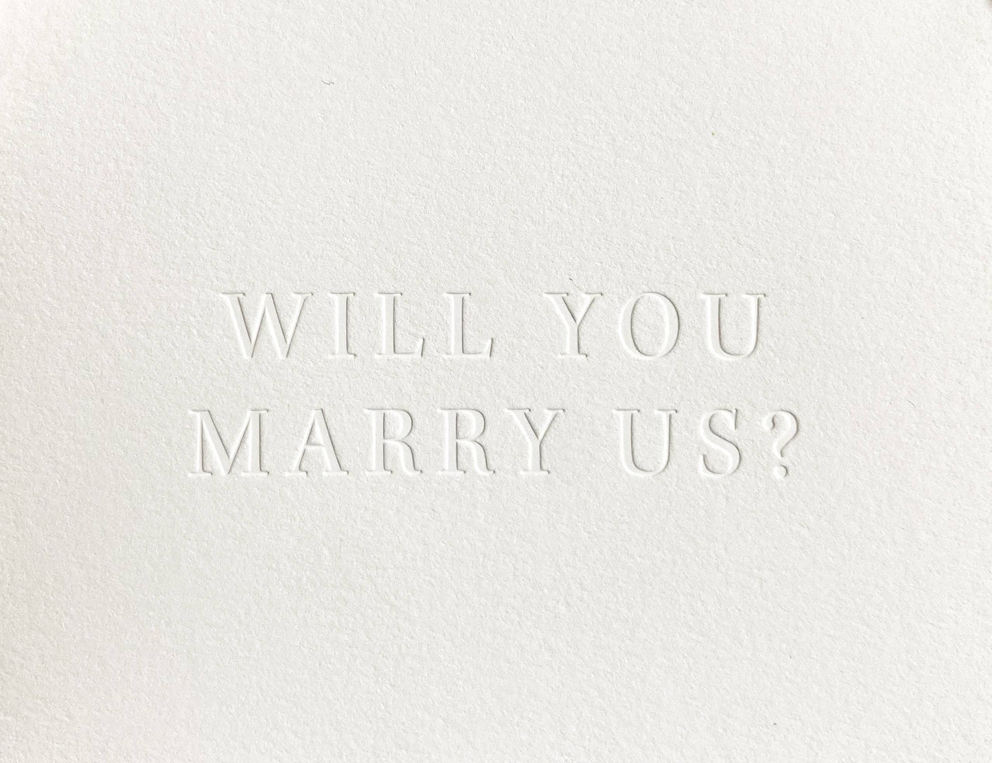 Will You Marry Us? Letterpress Card
