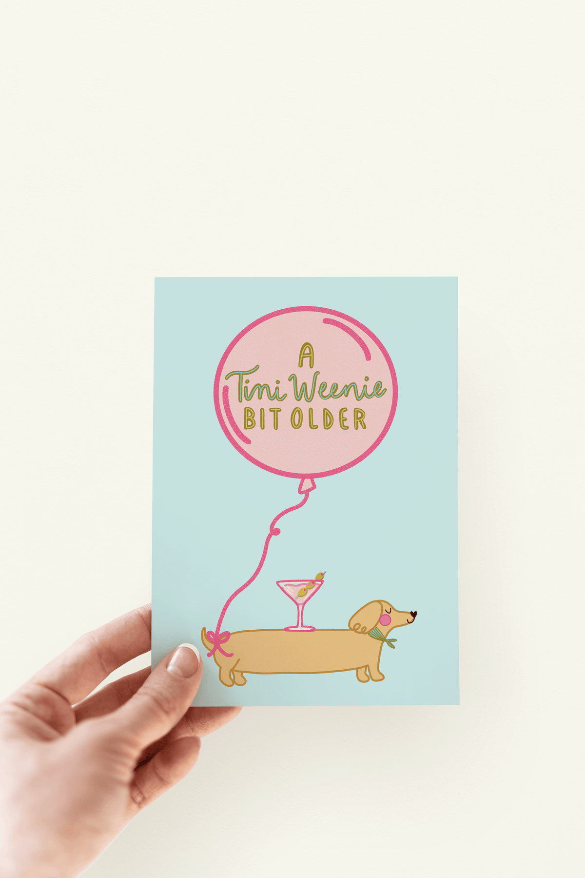 A Tini Weenie Bit Older Martini Dog Birthday Greeting Card