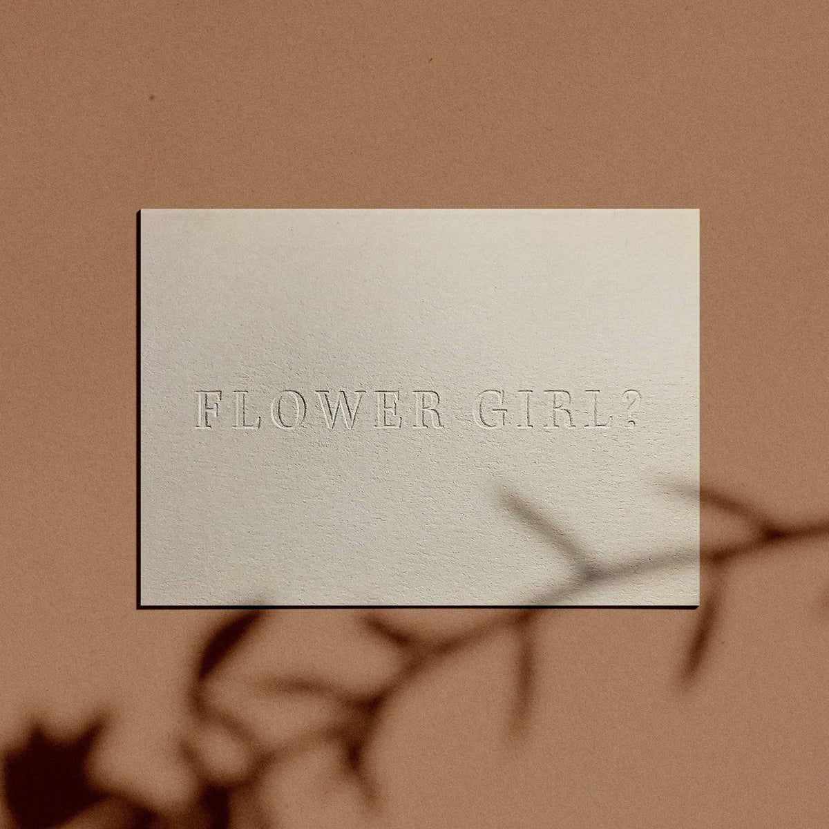 Flower Girl? Letterpress Proposal Card