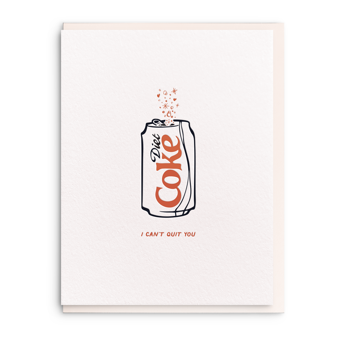 Can't Quit You Diet Coke Card