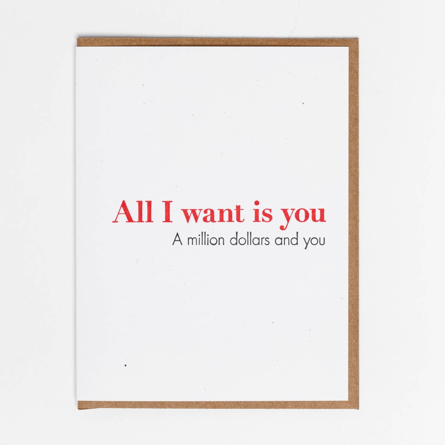 All I Want Is You Greeting Card