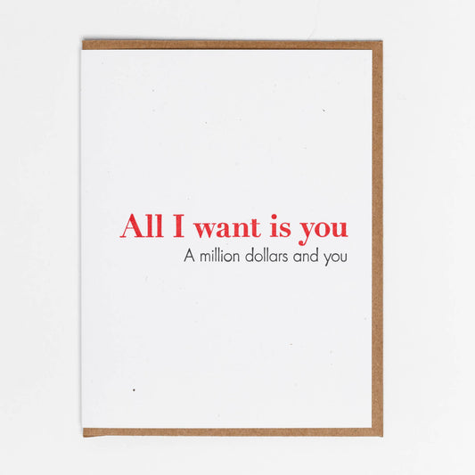 All I Want Is You Greeting Card