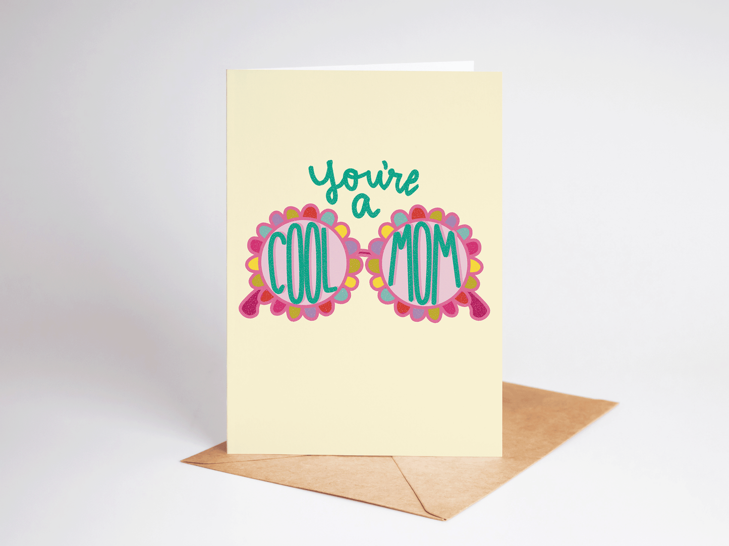A Cool Mom Flower Sunglasses Mother's Day Greeting Card