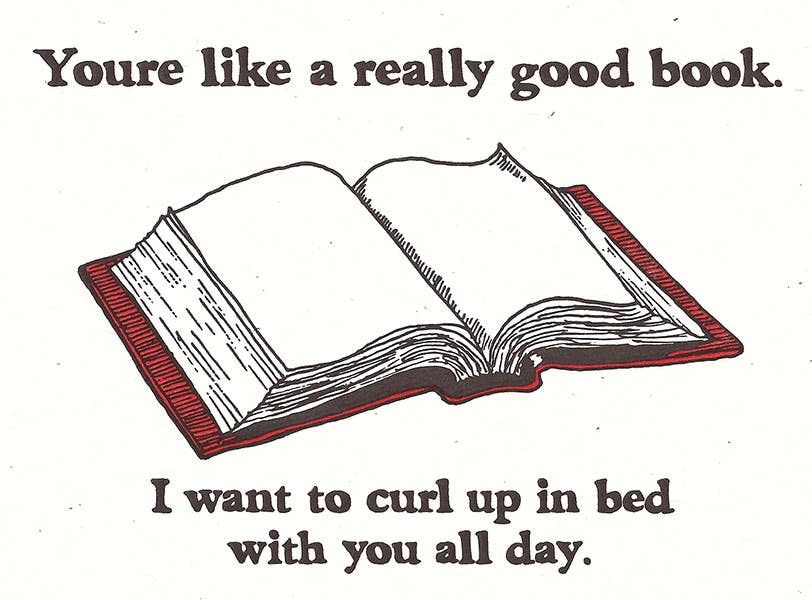 You're like a really Good Book Greeting Card