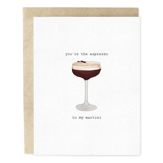 Espresso To My Martini  Card