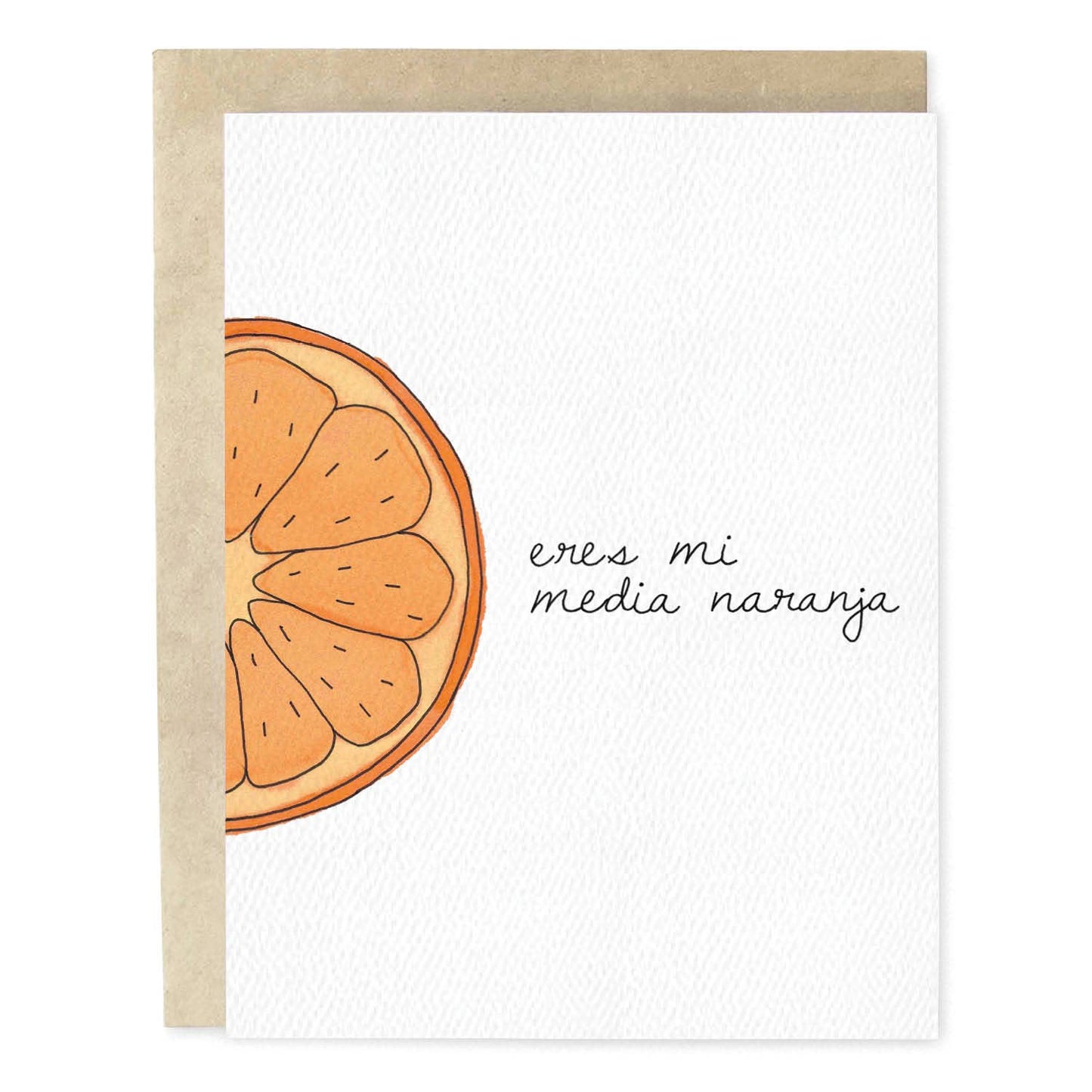 Eres Mi Media Naranja Spanish Love Greeting Card