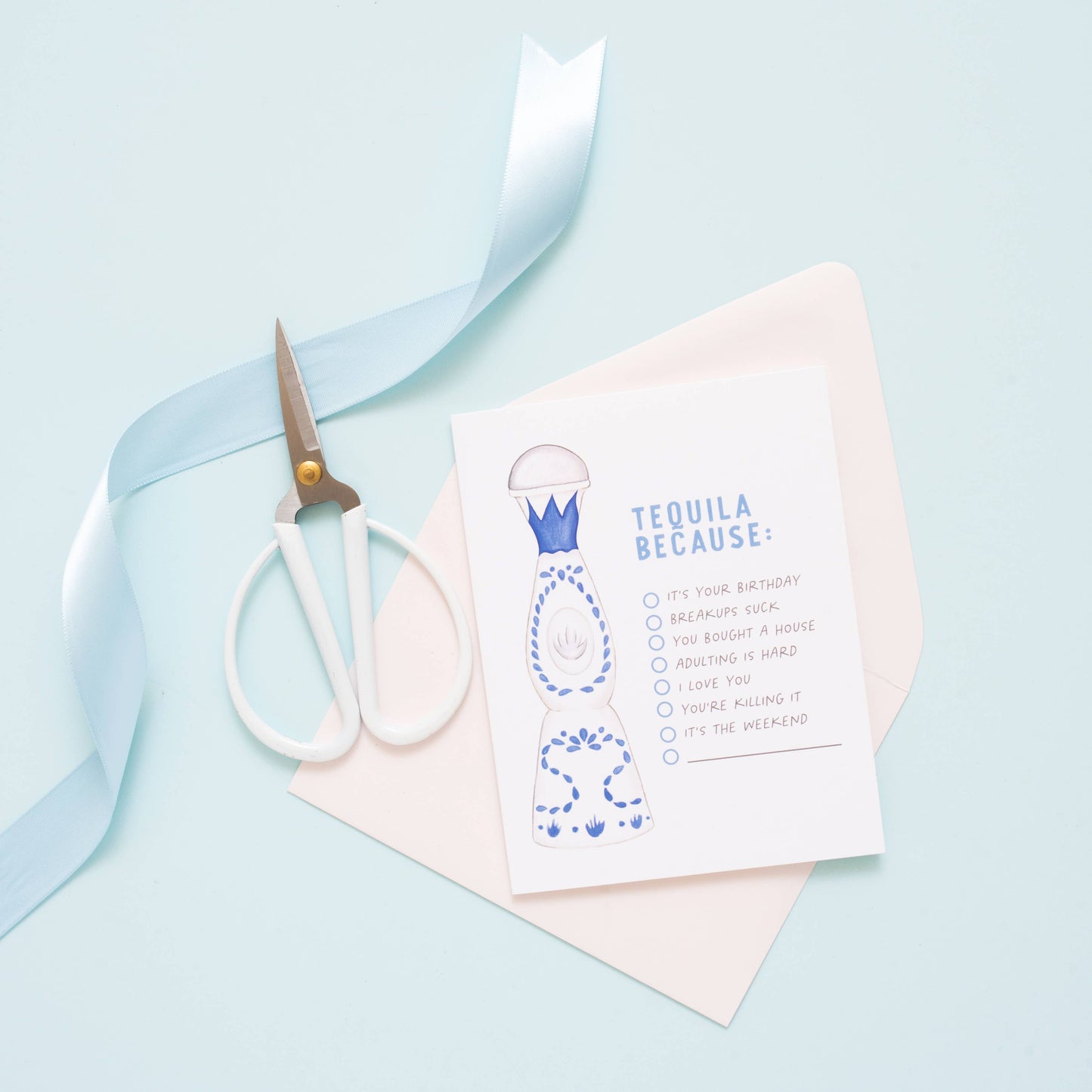 Tequila Because Greeting Card