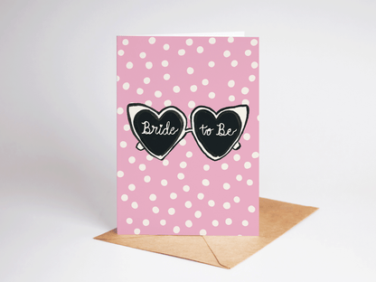 Bride To Be Heart Sunglasses Greeting Card