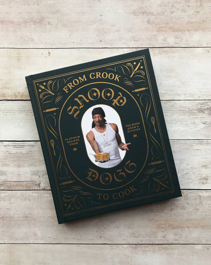 Snoop Dog | From Crook to Cook Book