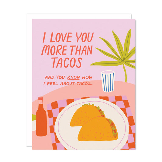 Tacos - Love Anniversary Valentine's Day Card