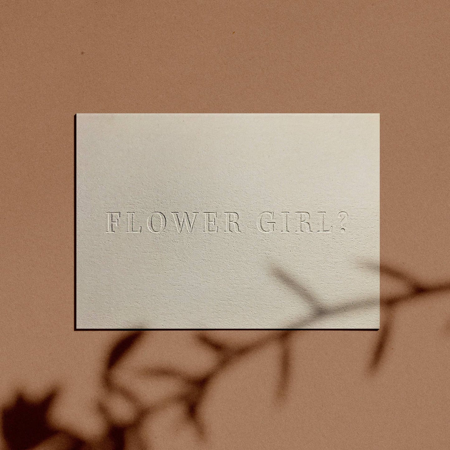 Flower Girl? Letterpress Proposal Card